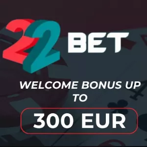 22bet bonus​ 24